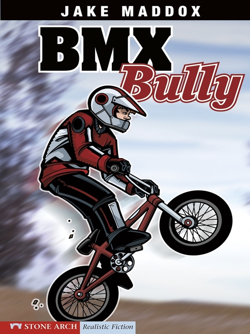 Title details for BMX Bully by Jake Maddox - Available